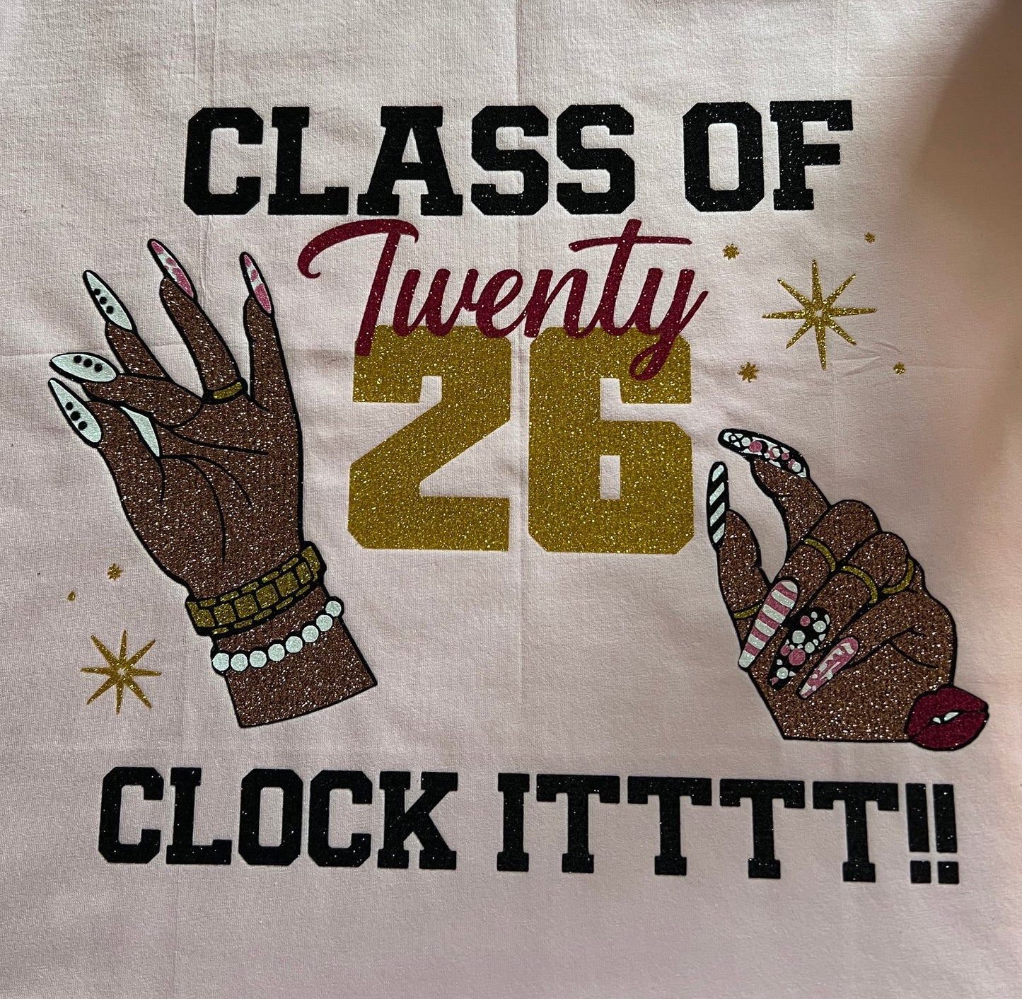 Class of Twenty 26 "Clock Itttt!!" Graduation Shirt